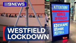 Adelaide shopping centre in lockdown after reports of person with weapon  9 News Australia