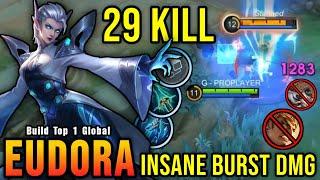 29 Kills Eudora Insane Burst Damage 100% Broken - Build Top 1 Global Eudora  MLBB