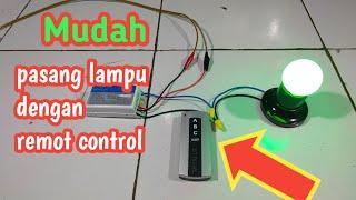 Pasang lampu rumah dengan remot control