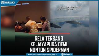 Viral Warga Timika Rela Terbang ke Jayapura demi Nonton Spider-Man No Way Home