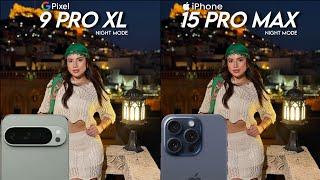 Google Pixel 9 Pro XL vs iPhone 15 Pro Max  Night Photography Test