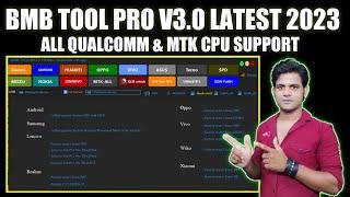 New Unlock Tool  BMB Tool Pro V3.0 Suppor all Qualcomm & MediaTek Factory Reset  Frp one Click