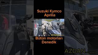 #Suzuki #kymco #aprilia bütün motorları denedik motor almak isteyenlere kullanıcı yorumlu video