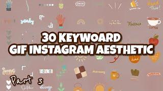 30 KEYWOARD GIF INSTAGRAM AESTHETIC PART 3  KATA KUNCI GIF INSTAGRAM