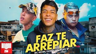 MC Kevin MC Don Juan e MC Ryan SP - Faz te Arrepiar Perera DJ