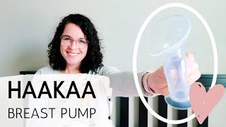 HAAKAA BREAST PUMP  Review & How I Use It