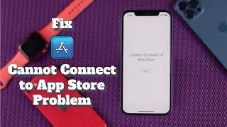 Easily Fix Cannot Connect to App Store on iOS 14 Problem