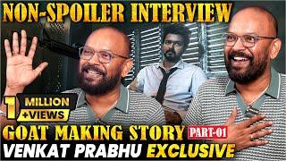 Why 3 Hours Run-Time? - Venkat Prabhu 1st Exclusive GOAT Interview  Thalapathy Vijay