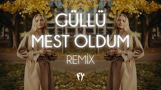 Güllü - Mest Oldum  Fatih Yılmaz Remix 