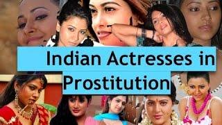 Indian Actresses In Prostitution