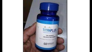 Titan plus capsules review in review in tamil Medicine Health