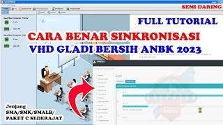 Cara Sinkronisasi Gladi Bersih ANBK Semi Daring 2023  FULL TUTORIAL