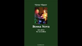 Bossa Nova for solo accordion composed by Victor Vlasov В. Власов