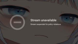 *Youtube blocks Guras stream* Gura