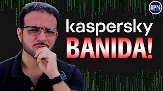 Antivírus da Kaspersky é BANIDO dos Estados Unidos E AGORA?