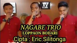 Nagabe TrioLoppaon BodariCover LiveCipta  Eric Silitonga