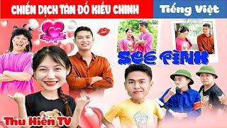 CHIẾN DỊCH TÁN ĐỔ KIỀU CHINH Tình Yêu Sét ĐánhTổng Hợp Cổ tích Đời thực Hay Nhất #153Thu Hiền TV