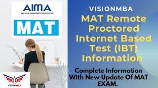 MAT Remote Proctored Internet Based Test IBT Complete Information MAT Exam UpdateDos & Don’t IBT