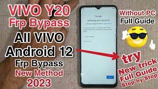 Vivo Y20 frp bypass android 12  Vivo Y20 V2043 Bypass frp New Method  Y20 frp bypass android 12