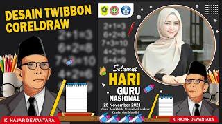 Cara Membuat Twibbon Keren Selamat Hari Guru Nasional 25 November 2021 di coreldraw