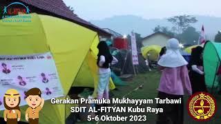 Gerakan Pramuka Mukhayyam Tarbawi SDIT AL-FITYAN Kubu Raya