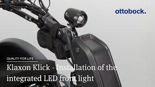 Klaxon Klick - Installation des integrierten LED Vorderlichtes  Ottobock