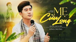 Mẹ Cửu Long - Bằng Chương  MV Official