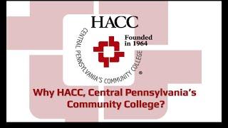 Why HACC Central Pennsylvania’s Community College?