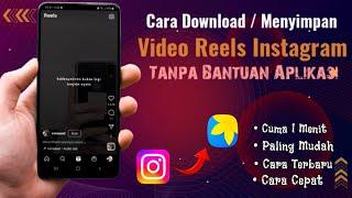 Cara Menyimpan Video Reels Instagram Ke Galeri Tanpa Aplikasi  Tutorial Instagram 2023