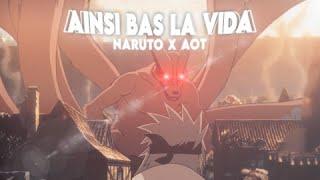 Naruto x Attack on Titan - Ainsi bas la vida EditAMV