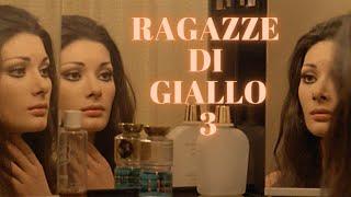Ragazze di Giallo 3 Edwige Fenech Suzy Kendall Mimsy Farmer Barbara Bouchet Italian Film Girls