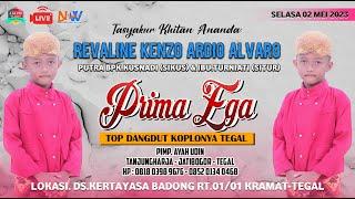 Live NEW PRIMAEGA KHITANAN REVALINE KENZO ARDIO ALVARO  KERTAYASA BADONG KRAMAT TEGAL  SIANG