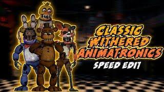 Making Classic Withered Animatronics FNaF Speed Edit