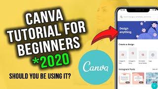 Canva Tutorial For Beginners 2020 What is Canva? A Complete Walkthrough