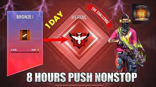 Bronze To Heroic Just 1 Day Push Free Fire  Bronze To Heroic level 1 Id  1 Day Br Rank Push Tips