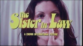 THE SISTER-IN-LAW - 1974 Trailer