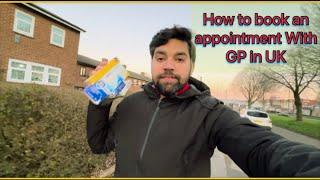 How to book an appointment with GP General practitioner in UK Mudasar khan UK