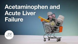 Acetaminophen Paracetamol and Acute Liver Failure