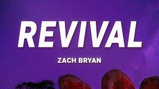 Zach Bryan - Revival Lyrics