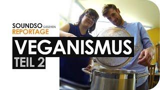 Veganismus I Teil 2 Was essen?