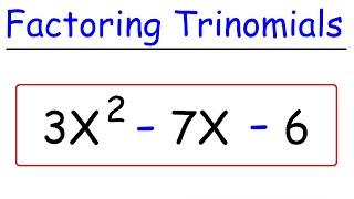 Factoring Trinomials - Quick & Simple