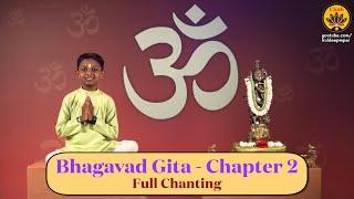 Bhagavad Gita Chapter 2  Full Chanting  Ishaan Pai  Bhagavad Gita Yajna