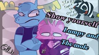 #happytreefriends Old Show yourself original meme animation   Lumpy and The mole