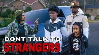 DONT TALK TO STRANGERS  EP.5 Stay AWAY from UNCLE CHESTERS Kinigra Deon