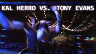 Kal Herro VS  Tony Evans