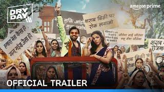 Dry Day - Official Trailer  Jitendra Kumar Shriya Pilgaonkar Annu Kapoor  Prime Video India