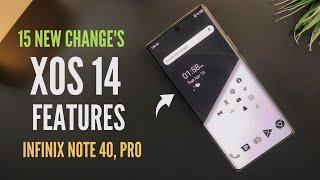 XOS 14 New Features Update Android 14  Infinix Note 40 Pro & Note 40  14 Changes In XOS 14 Update