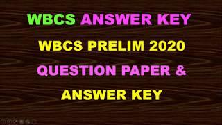 WBCS 2020 Answer Key  WBCS preliminary Questions & Answer Key 2020