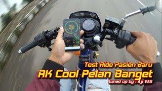 Tes Ride RK Cool Rusak  Aji VAS