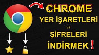 Chrome Şifreleri ve Yer İşaretlerini Yedekleme  Formattan Önce Bunu Mutlaka Yapın